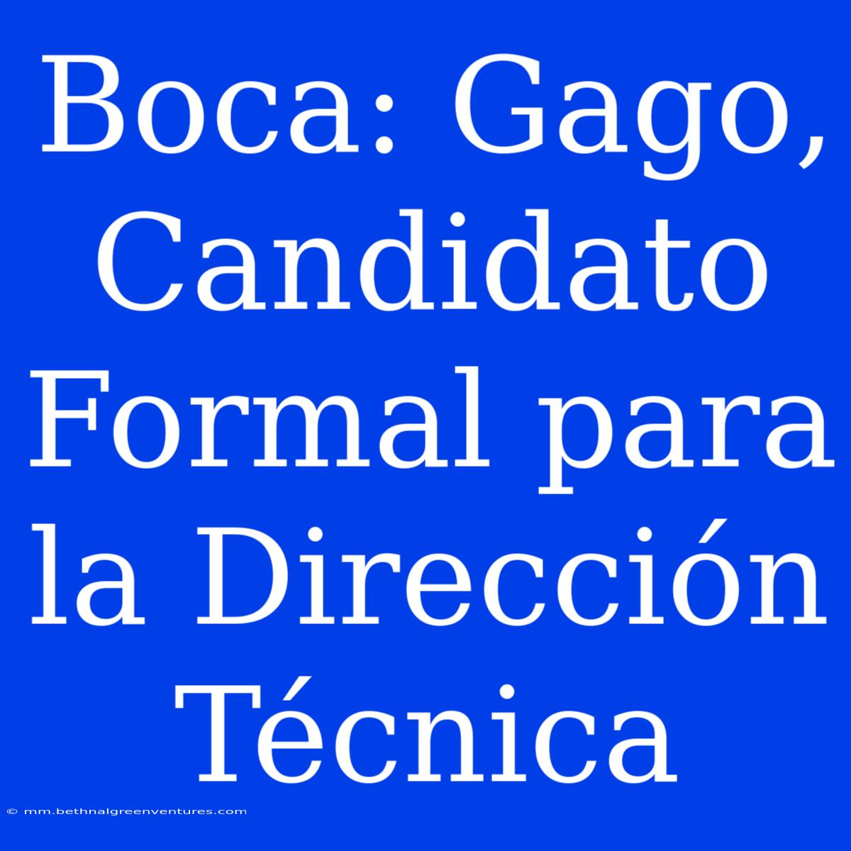 Boca: Gago, Candidato Formal Para La Dirección Técnica