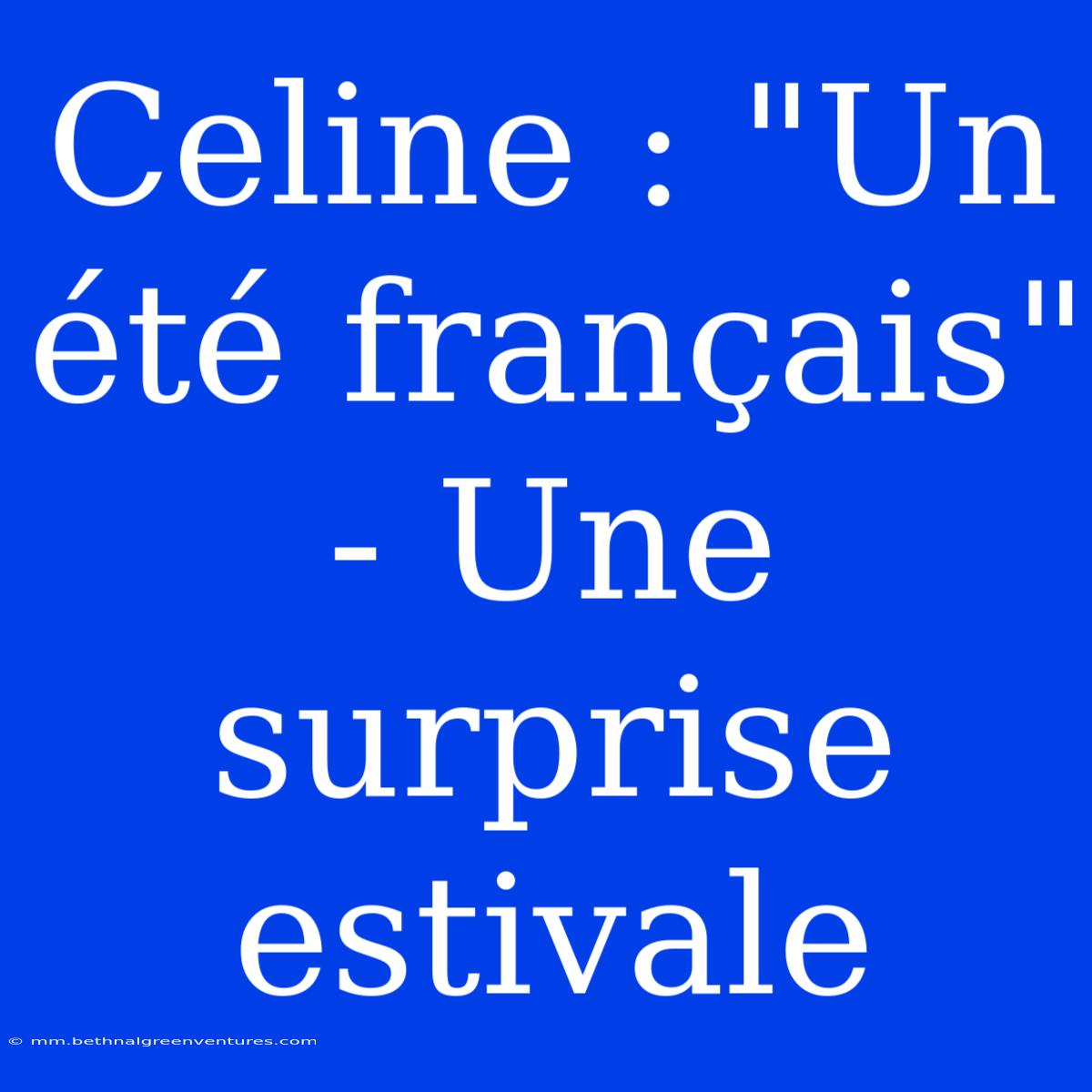 Celine : 