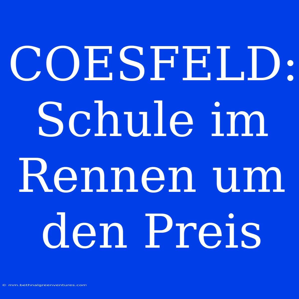 COESFELD: Schule Im Rennen Um Den Preis