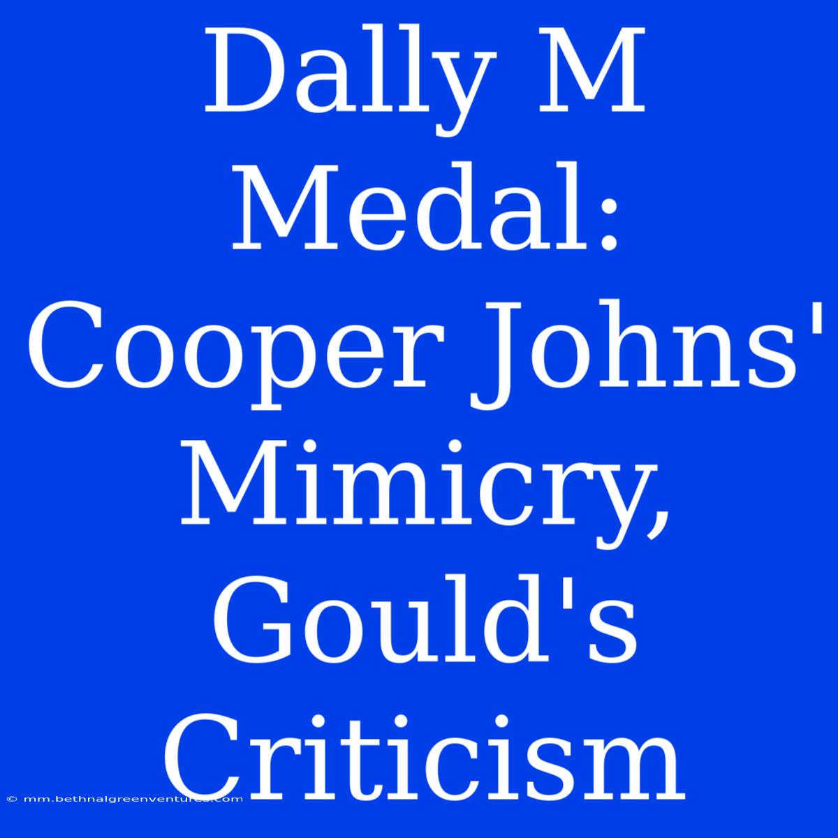 Dally M Medal: Cooper Johns' Mimicry, Gould's Criticism