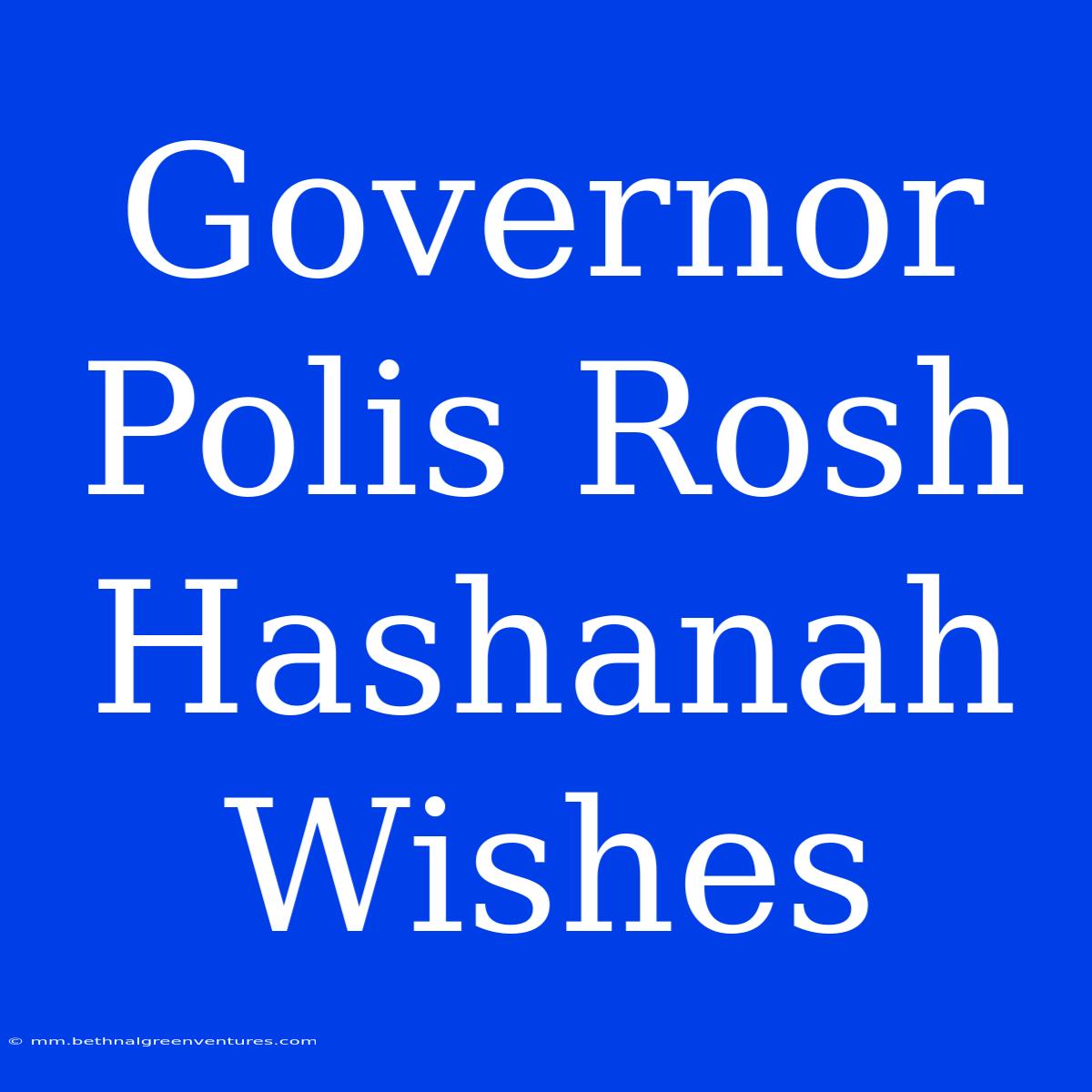 Governor Polis Rosh Hashanah Wishes