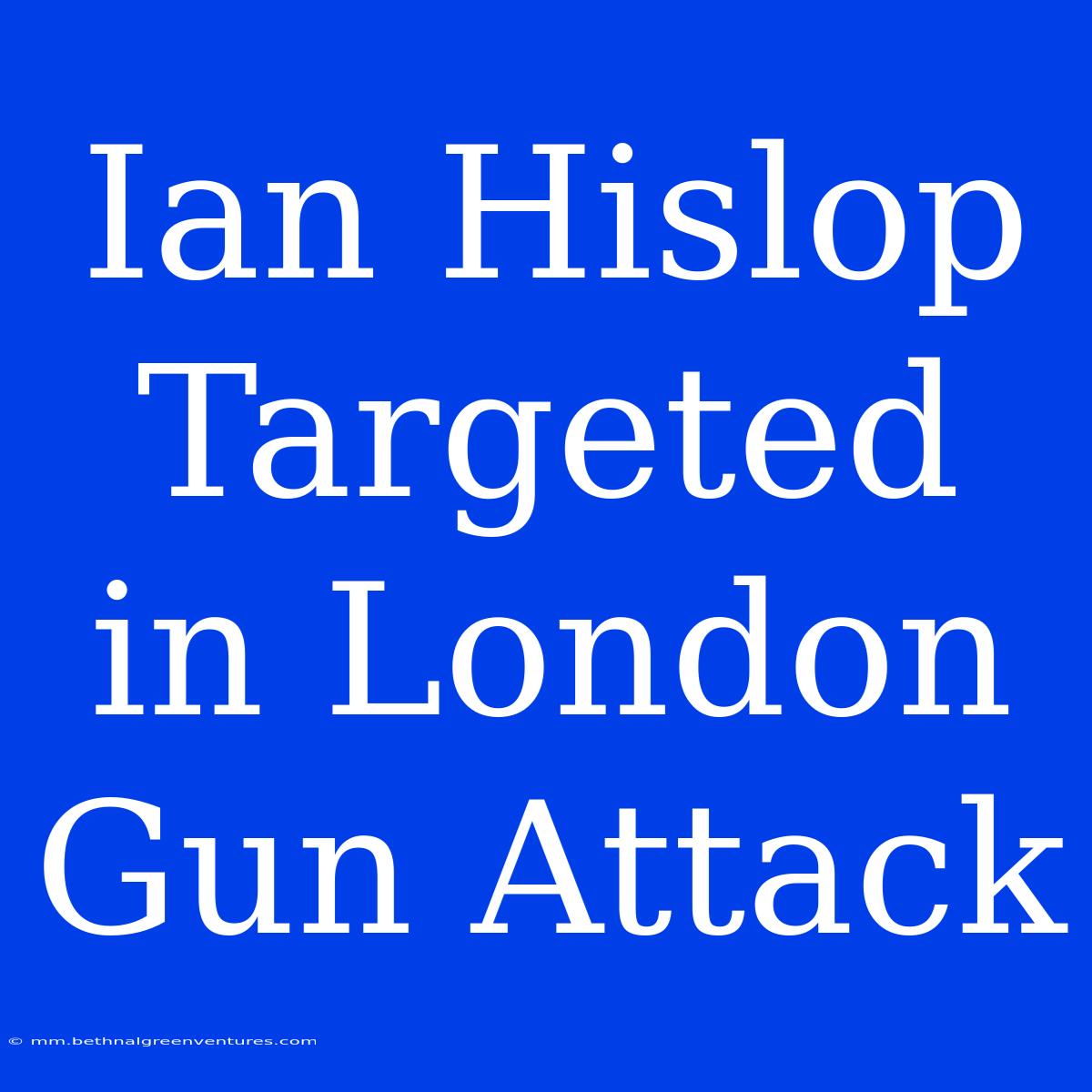 Ian Hislop Targeted In London Gun Attack