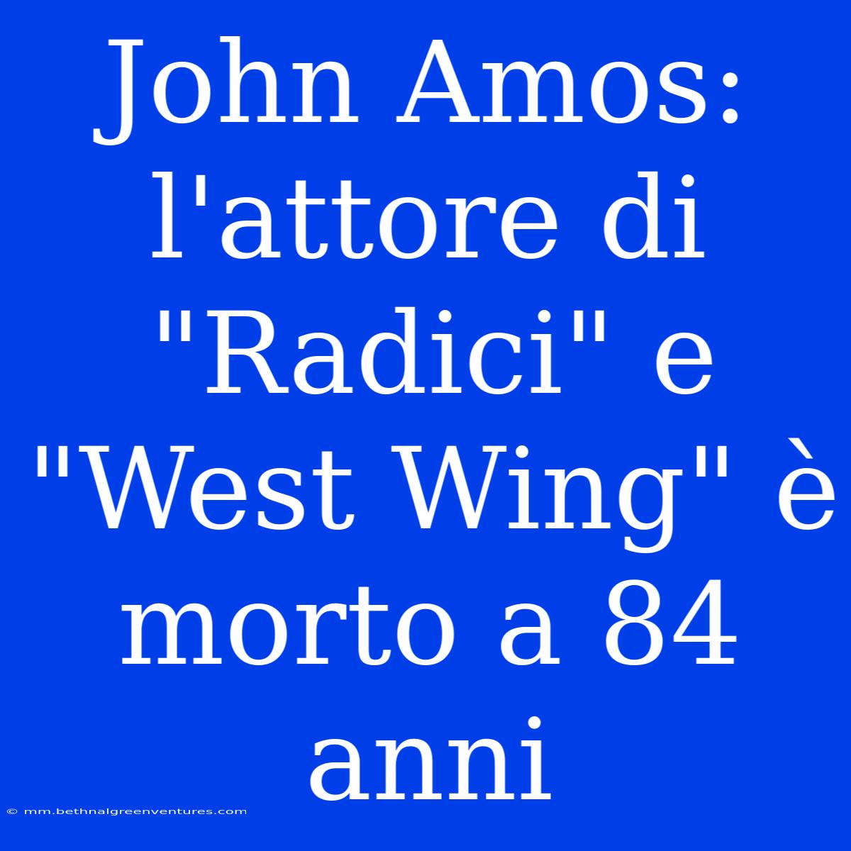 John Amos: L'attore Di 