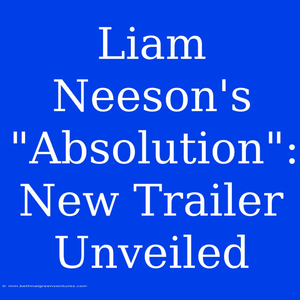 Liam Neeson's 