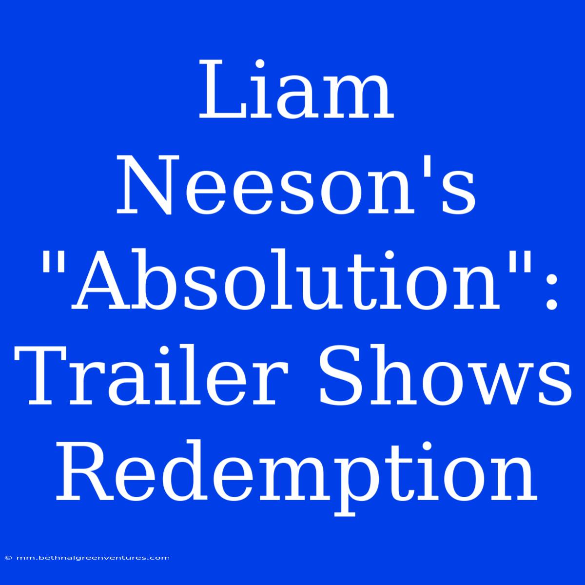 Liam Neeson's 