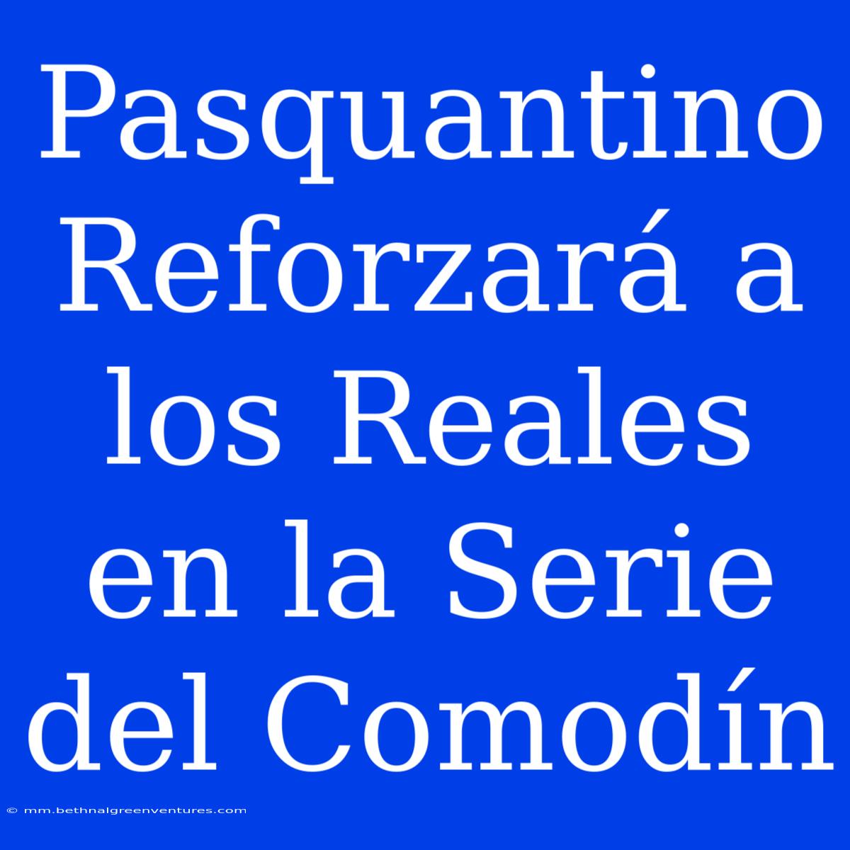 Pasquantino Reforzará A Los Reales En La Serie Del Comodín