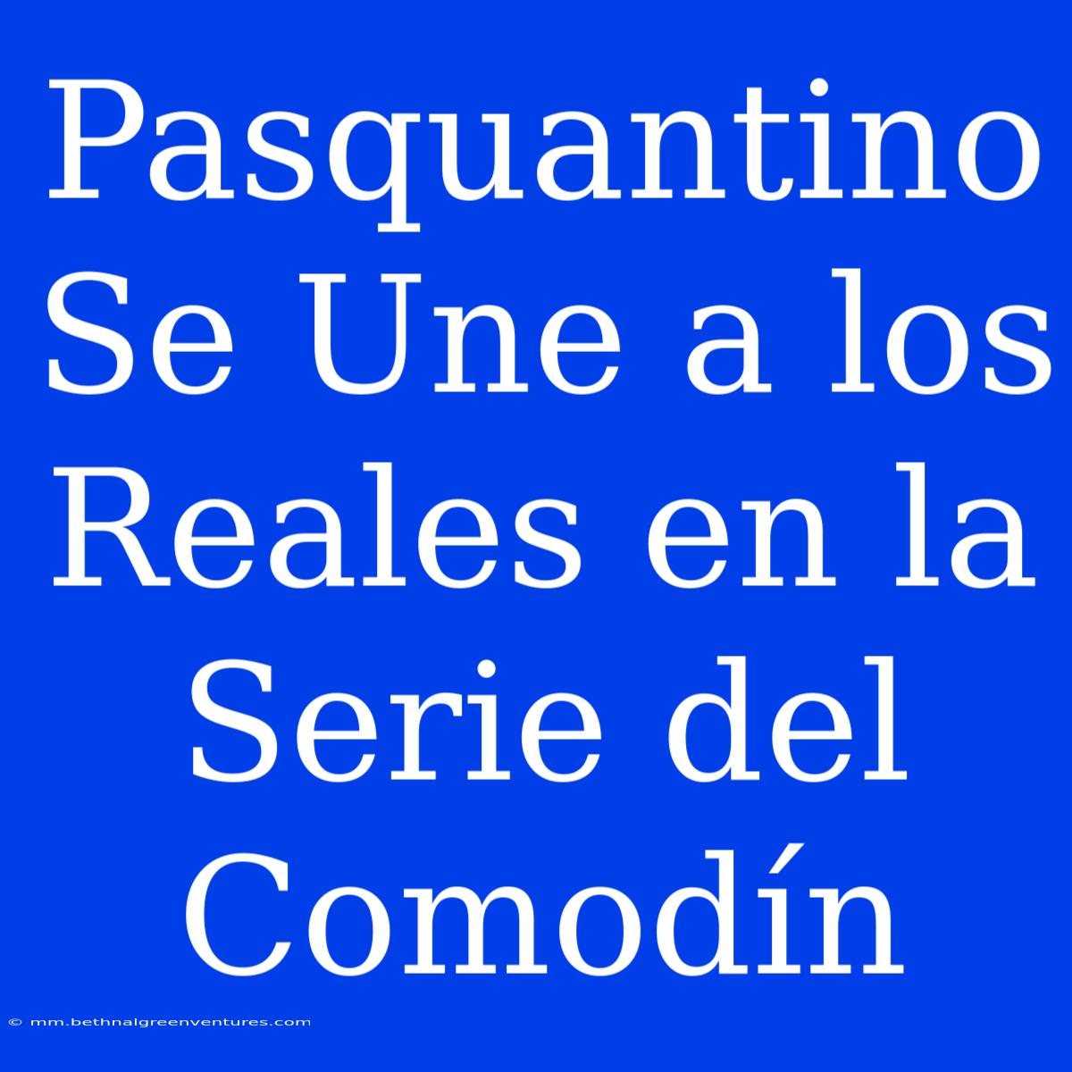 Pasquantino Se Une A Los Reales En La Serie Del Comodín 