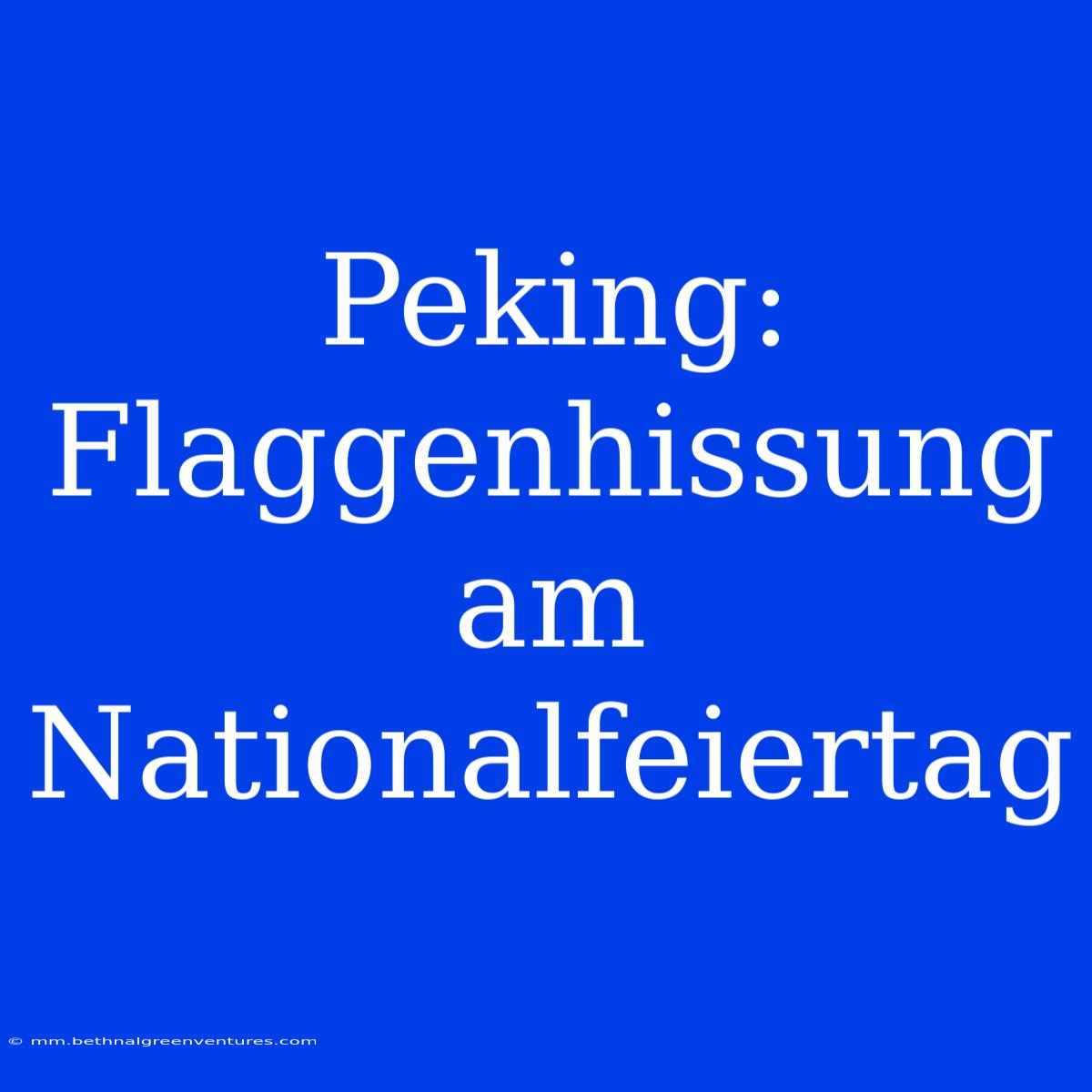 Peking: Flaggenhissung Am Nationalfeiertag