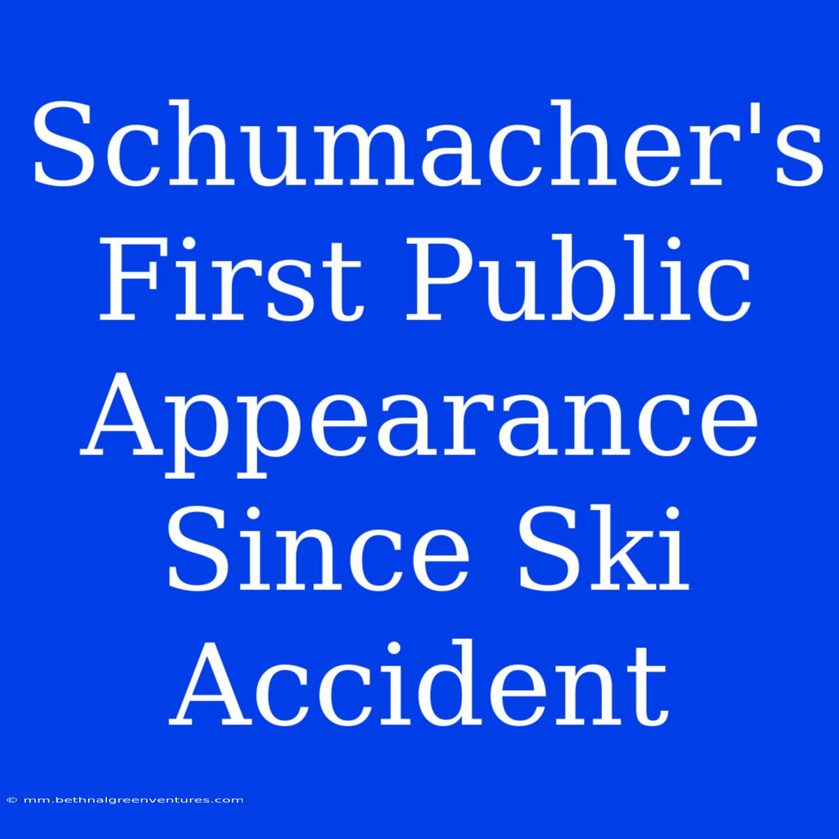 Schumacher's First Public Appearance Since Ski Accident