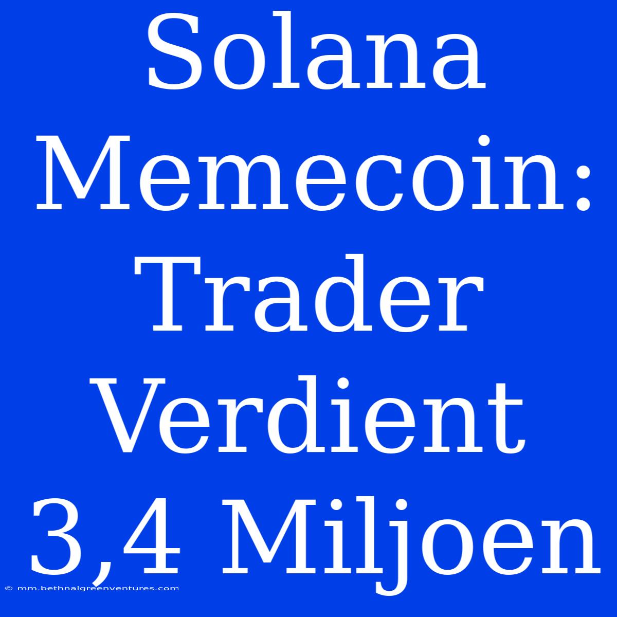 Solana Memecoin: Trader Verdient 3,4 Miljoen