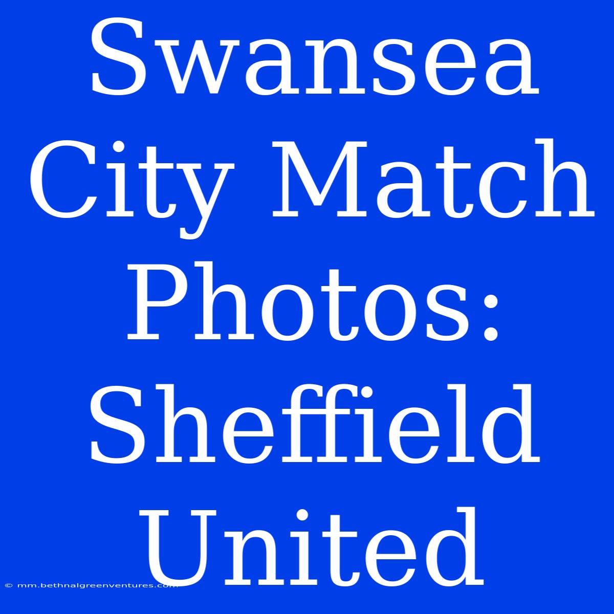 Swansea City Match Photos: Sheffield United