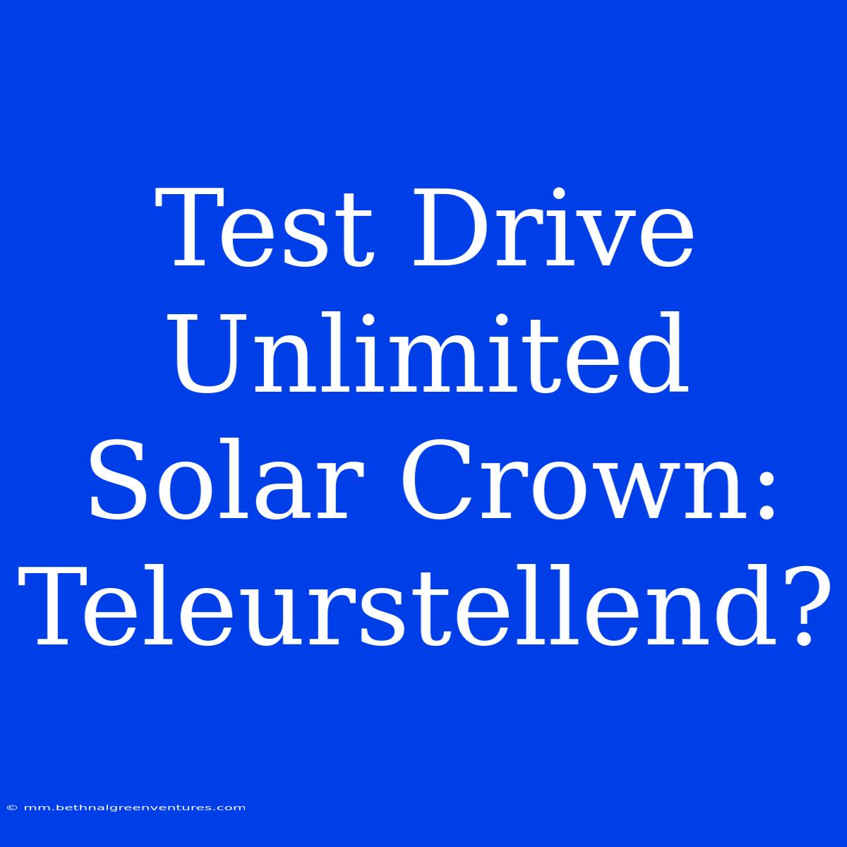 Test Drive Unlimited Solar Crown: Teleurstellend?