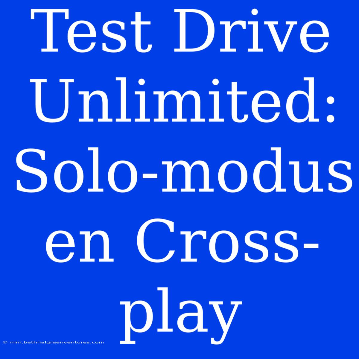 Test Drive Unlimited: Solo-modus En Cross-play