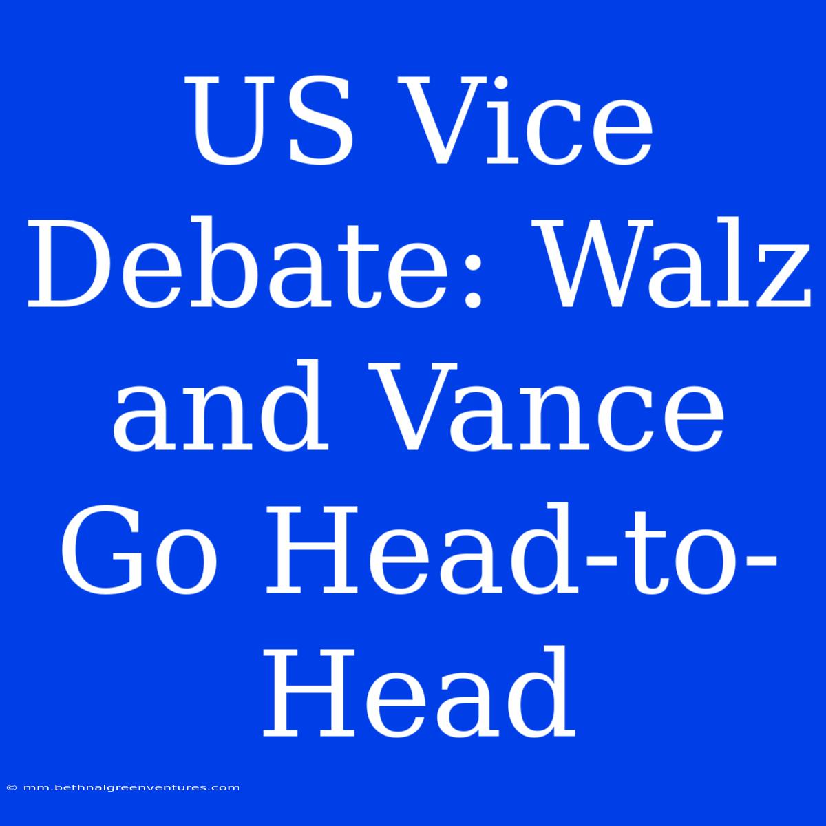 US Vice Debate: Walz And Vance Go Head-to-Head