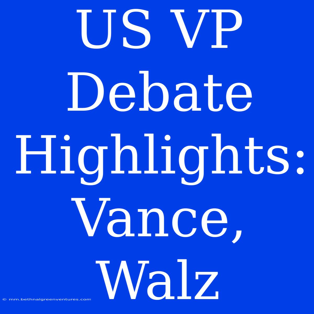 US VP Debate Highlights: Vance, Walz