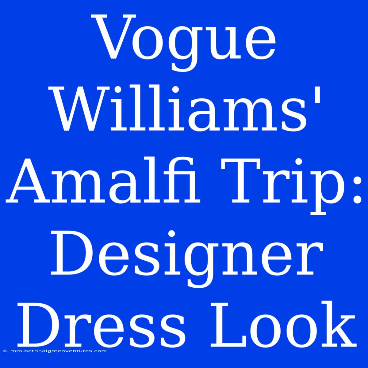 Vogue Williams' Amalfi Trip: Designer Dress Look